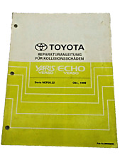 Toyota YARIS ECHO VERSO NCP20 22 Reparaturanleitung Kollisionsschäden 10/1999