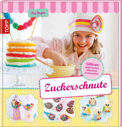 Zuckerschnute buch pia - pia, deges