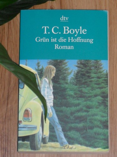 Grün ist die - hoffnung, roman