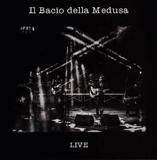 Bacio della medusa live - il,