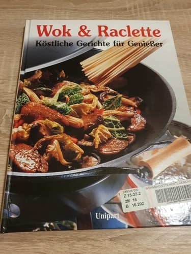 Kochbuch wok raclette - kochbuch,