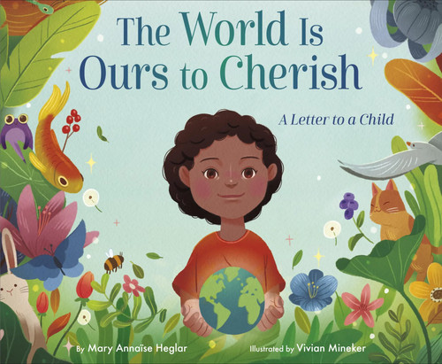 The world ours cherish - the, is