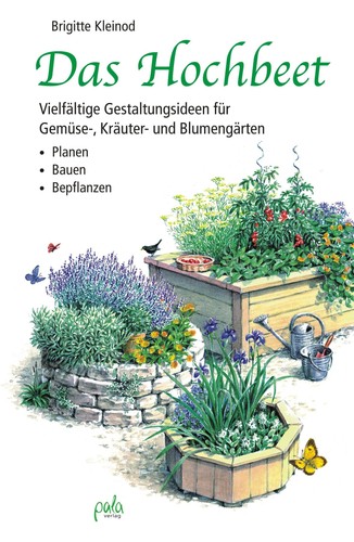 Das hochbeet brigitte kleinod - hochbeet,