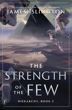The Strength of the Few by