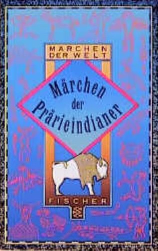 Märchen der prärieindianer - märchen,