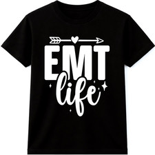 EMT Life T-Shirt First