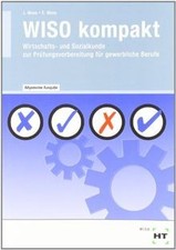 WISO Kompakt: Wirtschafts- und Sozialkunde zur Prüf... | Buch | Zustand sehr gut