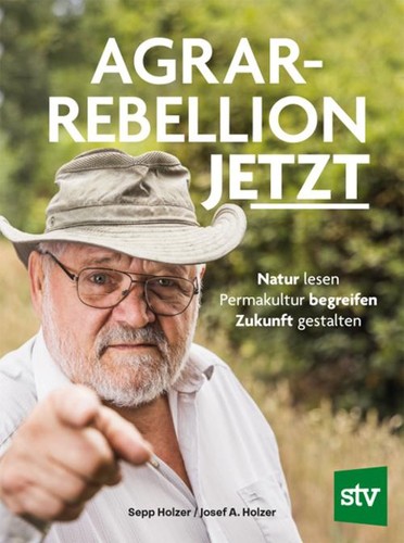 Sepp holzer agrar rebellion - sepp,