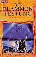 Die Flammenfestung. Die letzte Rune 04. von Mark Anthony | Buch | Zustand gut
