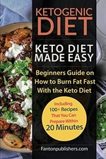 Ketogenic Diet: Keto Diet Made
