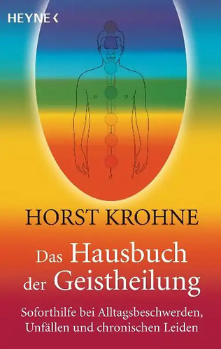 Das hausbuch der geistheilung - das,
