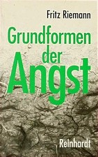 Grundformen der angst eine - der,