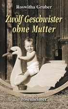 Zwölf geschwister ohne - zwölf, mutter