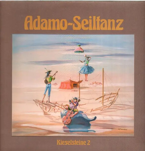 Adamo seiltanz kieselsteine - adamo,