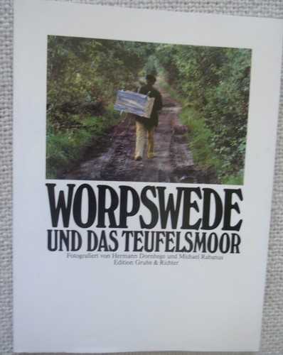 Worpswede und das - , teufelsmoor