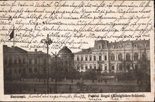 Bucuresti, Palatul Regal -Kgl. Schloss  1917    Feldpost