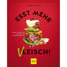 Esst mehr vleisch - vleisch!:, kreativ