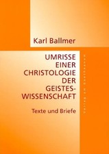 Umrisse eine Christologie der