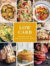 Low Carb: Gesünder essen mit