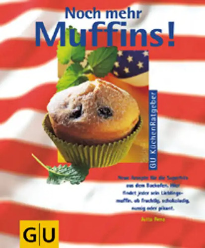 Noch mehr muffins - noch, muffins!