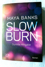 Slow Burn - Dunkle Hingabe von Banks, Maya | Buch | Zustand sehr gut