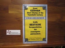 Great German short stories of the twentieth century : a dual-language book = Gro