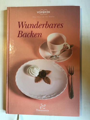 Vorwerk wunderbares backen - vorwerk,