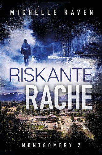Riskante rache michelle raven - riskante,