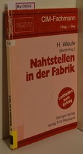 Nahtstellen in der Fabrik. Weule, Hartmut (Hg.):