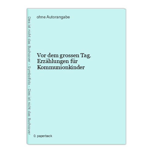 Vor dem grossen - , tag