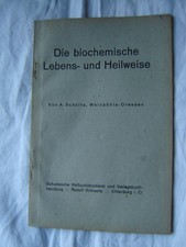 A.Scholta:Biochemische Lebens-und Heilweise 1925 Dr.Schüssler