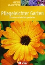 Pflegeleichter Garten: Kreativ