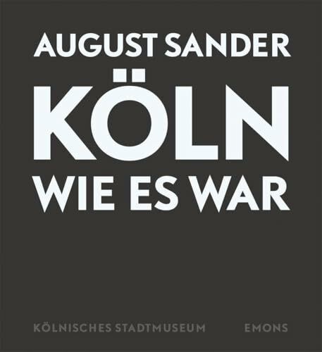 August sander köln wie es - sander,