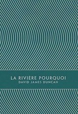 La rivière Pourquoi  von