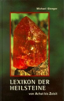 Lexikon der heilsteine von - der,