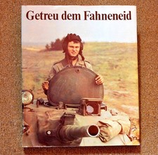 DDR Getreu dem Fahneneid Bildband NVA 1. Auflage 1981 Panzer MiGVolksmarine