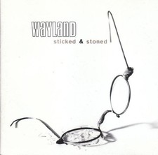 Sticked stoned wayland - sticked&stoned,