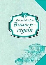 Die schönsten Bauernregeln