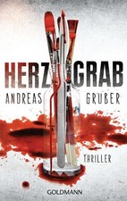 Herzgrab. Thriller