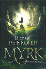 Myrk- Die Dunkelwald-Saga von