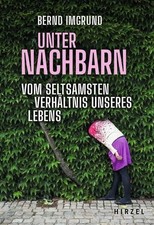 Unter Nachbarn Vom seltsamsten