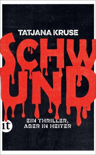 Schwund ein thriller aber in - schwund:,