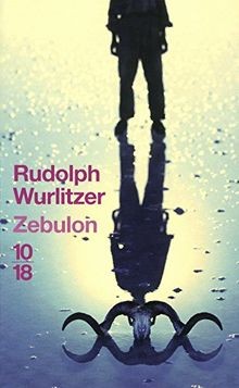 Zebulon von wurlitzer - zebulon,