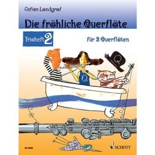 Die fröhliche Querflöte Trioheft 2 - G. Landgraf  PORTOFREI VOM MUSIKFACHHÄNDLER