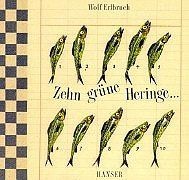 Zehn grüne Heringe von Erlbruch, Wolf | Buch | Zustand sehr gut