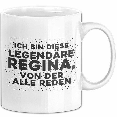 Regina tasse ich bin diese - tasse,