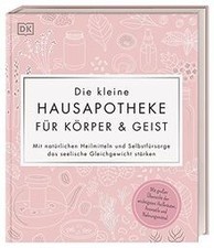 Die kleine Hausapotheke für