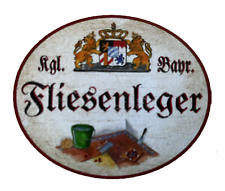 Nostalgie Holzschild Bayern Königlich Bayerischer Fliesenleger Schild