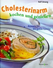 Cholesterinarm kochen und