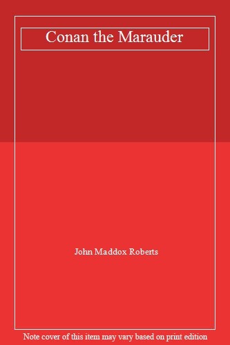 Conan the marauder john maddox - marauder,john,